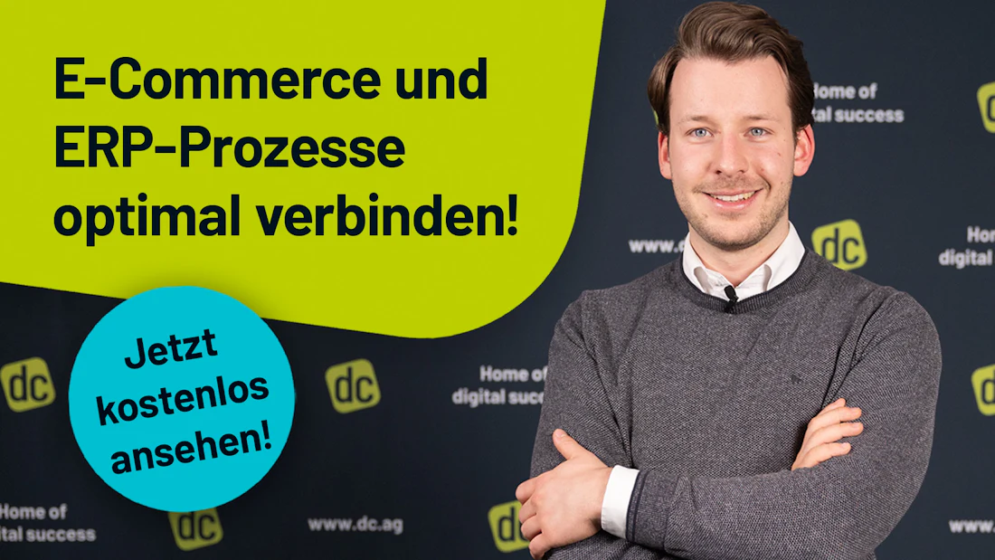 E-Commerce und ERP-Prozesse optimal verbinden